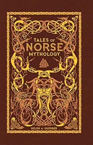 Tales of Norse Mythol helen grueber